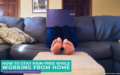 How to Stay Pain-Free While Working From Home