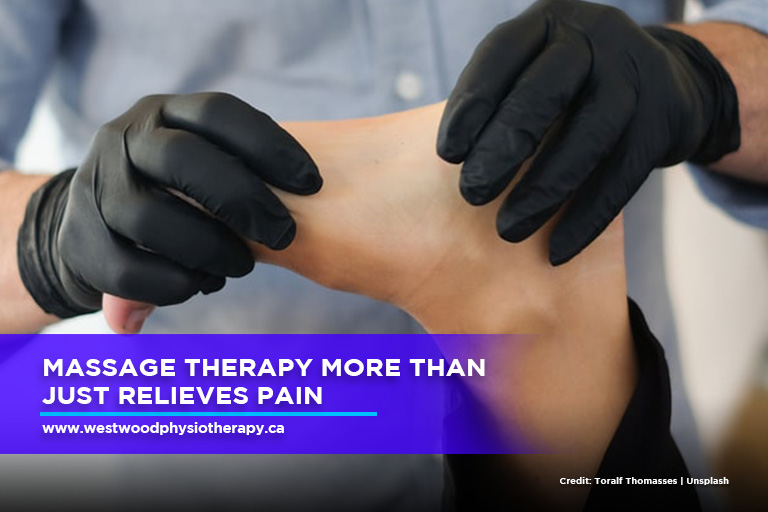 Massage therapy more than just relieves pain