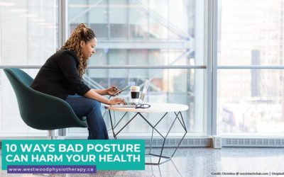 10 Ways Bad Posture Can Harm Your Health