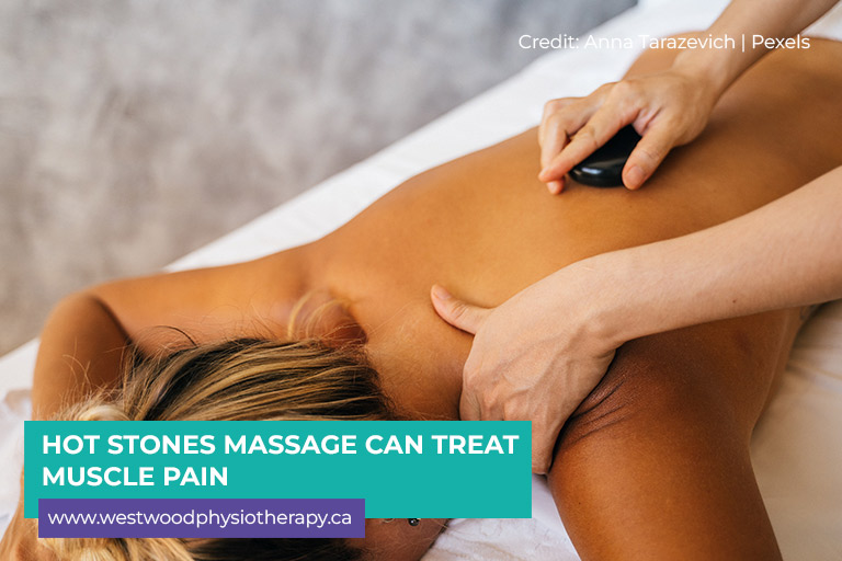 Hot stones massage can treat muscle pain