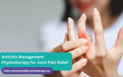 Arthritis Management: Physiotherapy for Joint Pain Relief